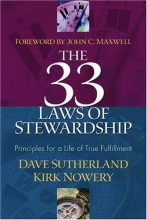 Cover art for The 33 Laws of Stewardship: Principles for a Life of True Fulfillment