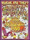 Cover art for Where Are They" (Haunted House Fun, More Then 1,000 Fun Things to Search and Find)