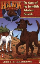 Cover art for The Curse of the Incredible Priceless Corncob (Hank the Cowdog #7)
