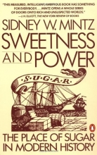 Cover art for Sweetness and Power: The Place of Sugar in Modern History