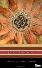Cover art for The Unity Factor: One Lord, One Church, One Mission