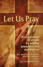 Cover art for Let Us Pray a Symposium on Prayer By Leading Preachers and Theologians