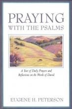 Cover art for Praying with the Psalms: A Year of Daily Prayers and Reflections on the Words of David