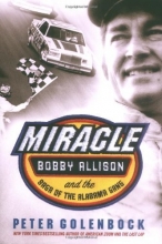 Cover art for Miracle: Bobby Allison and the Saga of the Alabama Gang