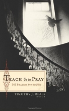 Cover art for Teach Us to Pray: 365 Prayers from the Bible