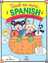 Cover art for Teach Me More Spanish (Paperback and Audio CD): A Musical Journey Through the Year