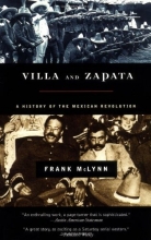 Cover art for Villa and Zapata: A History of the Mexican Revolution