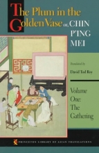 Cover art for The Plum in the Golden Vase or, Chin P'ing Mei: Vol. 1, The Gathering
