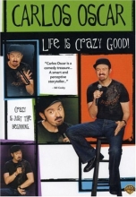 Cover art for Carlos Oscar: Life Is Crazy Good!