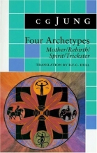 Cover art for Four Archetypes: Mother / Rebirth / Spirit / Trickster (From the Collected Works of C.G. Jung, Vol. 9, Part 1) (Vol. 9i)