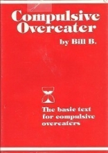Cover art for Compulsive Overeater: The Basic Text for Compulsive Overeaters