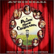 Cover art for A Prairie Home Companion Original Motion Picture Soundtrack [Deluxe Limited Edition CD + DVD]