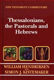 Cover art for New Testament Commentary:Exposition of Thessalonians, the Pastorals, and Hebrews