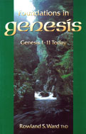 Cover art for Foundations in Genesis: Genesis 1 - 11 Today
