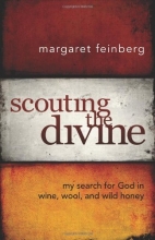 Cover art for Scouting the Divine: My Search for God in Wine, Wool, and Wild Honey
