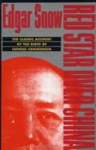 Cover art for Red Star over China: The Classic Account of the Birth of Chinese Communism