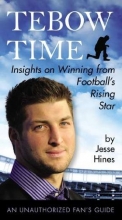 Cover art for Tebow Time: Insights on Winning from Football's Rising Star