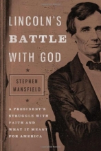 Cover art for Lincoln's Battle with God: A President's Struggle with Faith and What It Meant for America