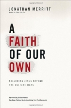 Cover art for A Faith of Our Own: Following Jesus Beyond the Culture Wars