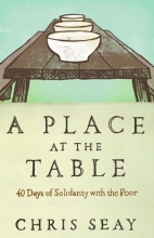 Cover art for A Place at the Table: 40 Days of Solidarity with the Poor