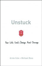 Cover art for Unstuck: Your Life. God's Design. Real Change.
