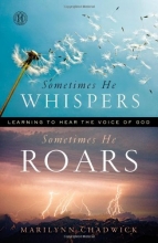 Cover art for Sometimes He Whispers Sometimes He Roars: Learning to Hear the Voice of God