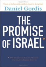 Cover art for The Promise of Israel: Why Its Seemingly Greatest Weakness Is Actually Its Greatest Strength
