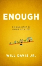 Cover art for Enough: Finding More by Living with Less