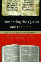 Cover art for Comparing the Qur'an and the Bible: What They Really Say about Jesus, Jihad, and More
