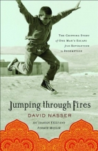 Cover art for Jumping through Fires: The Gripping Story of One Man's Escape from Revolution to Redemption