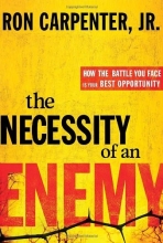 Cover art for The Necessity of an Enemy: How the Battle You Face Is Your Best Opportunity