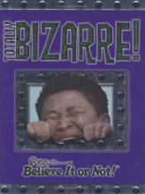 Cover art for Totally Bizarre (Ripley's Believe it or Not!)