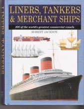Cover art for Liners Tankers & Merchant Ships/300 of the World's Greatest Commercial Vessels