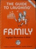 Cover art for The Guide to Laughing at Family: Insightful Observations to Share (The Guide to Laughing at Life Series)