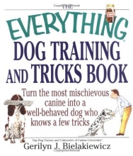 Cover art for The Everything Dog Training and Tricks Book