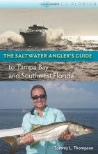 Cover art for The Saltwater Angler's Guide to Tampa Bay and Southwest Florida (Wild Florida)