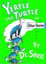 Cover art for Yertle the Turtle and Other Stories