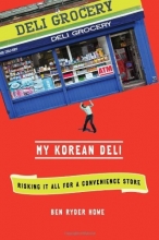 Cover art for My Korean Deli: Risking It All for a Convenience Store