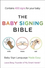 Cover art for The Baby Signing Bible: Baby Sign Language Made Easy