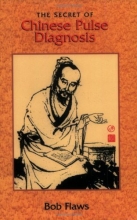 Cover art for The Secret of Chinese Pulse Diagnosis
