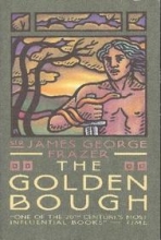 Cover art for The Golden Bough: A Study in Magic and Religion (1 Volume, Abridged Edition)