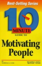 Cover art for 10 Minute Guide to Motivating People (10 Minute Guides)