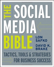 Cover art for The Social Media Bible: Tactics, Tools, and Strategies for Business Success