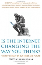 Cover art for Is the Internet Changing the Way You Think?: The Net's Impact on Our Minds and Future