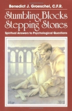 Cover art for Stumbling Blocks or Stepping Stones: Spiritual Answers to Psychological Questions