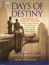 Cover art for Days of Destiny: Crossroads in American History