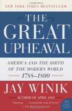 Cover art for The Great Upheaval: America and the Birth of the Modern World, 1788-1800 (P.S.)