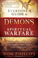 Cover art for Everyone's Guide to Demons & Spiritual Warfare: Simple, Powerful Tools for Outmaneuvering Satan in Your Daily Life