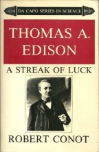 Cover art for Thomas A. Edison: A Streak of Luck (Da Capo series in science)