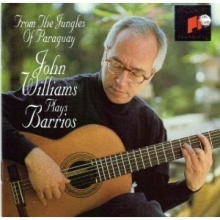 Cover art for From the Jungles of Paraguay: John Williams Plays Barrios